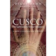 Cusco by Crumpler, Wendy; Dunn, Diane, 9781439241325
