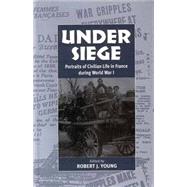 Under Siege by Young, Robert J., 9781571811325