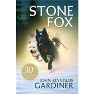 Stone Fox by Gardiner, John Reynolds, 9780064401326