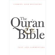 The Qur'an and the Bible by Reynolds, Gabriel Said; Qarai, Ali Quli, 9780300181326