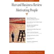 Harvard Business Review on Motivating People by Not Available (NA), 9781591391326
