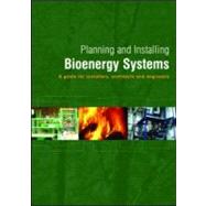 Planning and Installing Bioenergy Systems by Sonn, Deutsche Gesellschaft Fur, 9781844071326