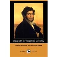 Days with Sir Roger De Coverley by ADDISON JOSEPH, 9781406551327