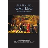The Trial of Galileo by Finocchiaro, Maurice A., 9781624661327