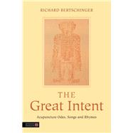 The Great Intent by Bertschinger, Richard, 9781848191327