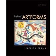 Prebles' Artforms : An Introduction to the Visual Arts by Frank, Patrick L.; Preble, Sarah, 9780135141328