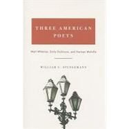 Three American Poets by Spengemann, William C., 9780268041328
