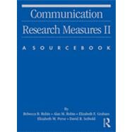 Communication Research Measures II: A Sourcebook by Rubin; Rebecca B., 9780805851328
