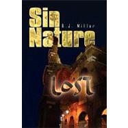 Sin Nature : Lost by Miller, Bobbi, 9781450001328