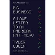 Big Business by Cowen, Tyler, 9781250251329