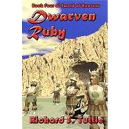 Dwarven Ruby by Tuttle, Richard S., 9781438211329