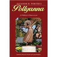 Eleanor H. Porter's Pollyanna by Harde, Roxanne; Kokkola, Lydia, 9781628461329