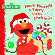 Have Yourself a Furry Little Christmas (Sesame Street) by Kleinberg, Naomi; Womble, Louis, 9780375841330