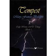 Tempest by Baldwin, Mary Frances; Stewart, Isabel; Spiritway Press, 9781456301330