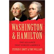 Washington & Hamilton by Knott, Stephen F.; Williams, Tony, 9781492631330
