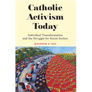 Catholic Activism Today by Day, Maureen K., 9781479851331