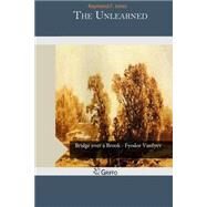 The Unlearned by Jones, Raymond F., 9781505581331