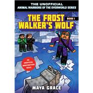 The Frost Walker's Wolf by Grace, Maya, 9781510741331