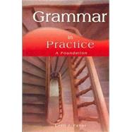 Grammar in Practice: a Foundation by Favor, Lesli J., Ph.D., 9781567651331