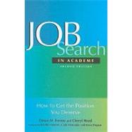 Job Search in Academe by Formo, Dawn M.; Reed, Cheryl; Mesaros, Kristina; Maroudas, Carla; Degnan, Kevin, 9781579221331