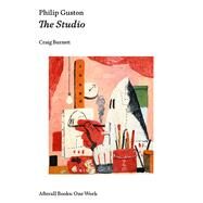 Philip Guston The Studio by Burnett, Craig, 9781846381331