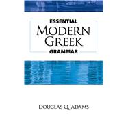 Essential Modern Greek Grammar by Adams, Douglas Q., 9780486251332