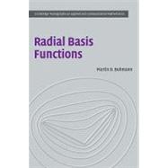 Radial Basis Functions: Theory and Implementations by Martin D. Buhmann, 9780521101332