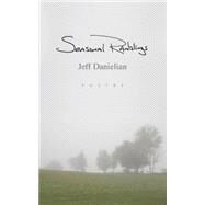Seasonal Ramblings by Danielian, Jeff, 9781507791332