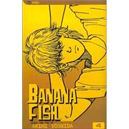 Banana Fish, Vol. 4 by Yoshida, Akimi, 9781591161332