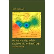 Numerical Methods in Engineering with MATLAB® by Jaan Kiusalaas, 9780521191333