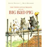 The Three Little Wolves and the Big Bad Pig by Trivizas, Eugene, 9780613021333