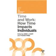 Time and Work, Volume 1: How Time Impacts Individuals by Shipp; Abbie J., 9781848721333