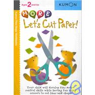More Let's Cut Paper by Kumon Publishing, 9781933241333