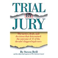 Trial by Jury by Brill, Steven, 9780671671334