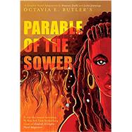 Parable of the Sower:  A...,Butler, Octavia E.; Duffy,...,9781419731334