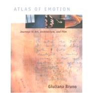 Atlas Of Emotion Pa by Bruno,Giuliana, 9781859841334
