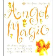 Angel Magic by Neylon, Margaret, 9780007121335