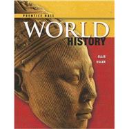 High School World History 2014 Pearson Student Edition Survey Grade 9/12 by Ellis, Elisabeth Gaynor; Esler, Anthony, 9780133231335