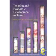 Taxation and Economic Development in Taiwan by Jenkins, Glenn P., 9780674011335