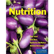 Discovering Nutrition by Insel, Paul; Ross, Don; Mcmahon, Kimberly; Bernstein, Melissa, 9781449661335