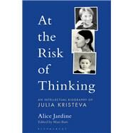 At the Risk of Thinking by Jardine, Alice; Ruti, Mari, 9781501341335