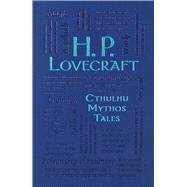 H. P. Lovecraft Cthulhu Mythos Tales by Lovecraft, H. P., 9781684121335