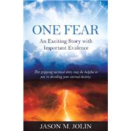 One Fear by Jolin, Jason M., 9781973681335