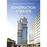 Construction hors-site by Karim Beddiar; Aurlie Clraux; Pascal Chazal, 9782100811335
