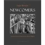 Newcomers Book One by Kovacic, Lojze; Biggins, Michael, 9780914671336