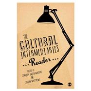 The Cultural Intermediaries Reader by Maguire, Jennifer Smith; Matthews, Julian, 9781446201336