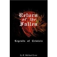 Return of the Fallen by Love, R. Michael, 9781604771336