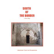 South of the Border by Castor-thompson, Jenenne, 9781796081336