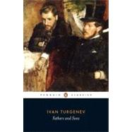 Fathers and Sons by Turgenev, Ivan; Carson, Peter; Bartlett, Rosamund; Tolstaya, Tatyana, 9780141441337