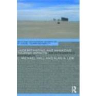 Understanding and Managing Tourism Impacts: An Integrated Approach by Hall; C. Michael, 9780415771337